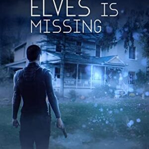 One of Our Elves is Missing (DESA Files Book 2)